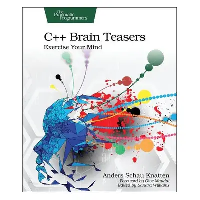 C++ Brain Teasers - Knatten, Anders Schau