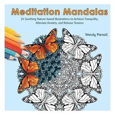 Meditation Mandalas - Piersall, Wendy