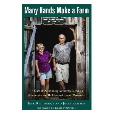 Many Hands Make a Farm - Kittredge, Jack a Rawson, Julie