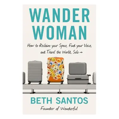 Wander Woman - Santos, Beth