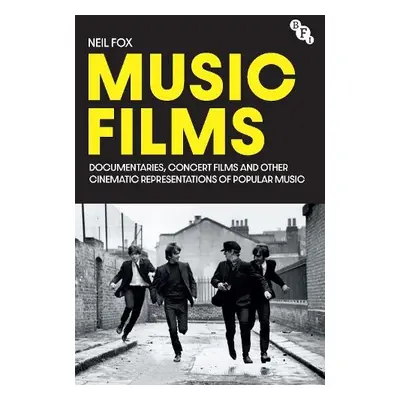 Music Films - Fox, Neil (Falmouth University, UK)