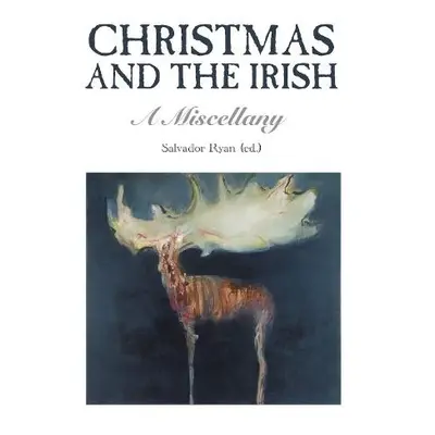 Christmas and the Irish - Ryan, Salvador