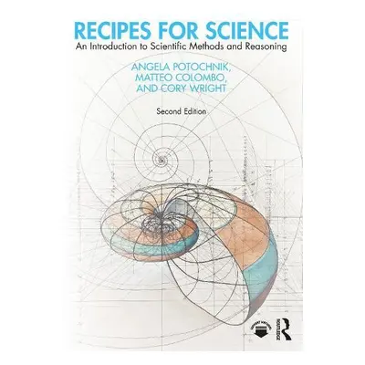 Recipes for Science - Potochnik, Angela a Colombo, Matteo (Tilburg University, The Netherlands) 