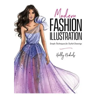 Modern Fashion Illustration - Nichols, Holly