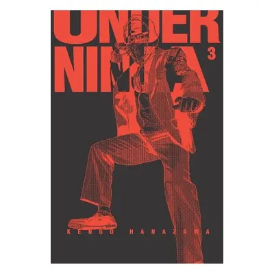 Under Ninja, Volume 3 - Hanazawa, Kengo