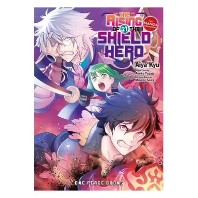 Rising of the Shield Hero Volume 21: The Manga Companion - Kyu, Aiya a Yusagi, Aneko