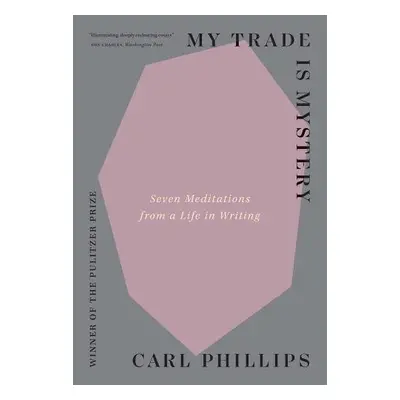 My Trade Is Mystery - Phillips, Carl