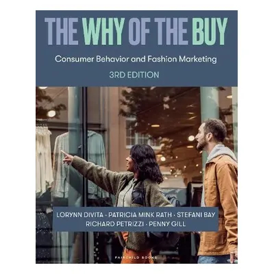 Why of the Buy - Rath, Patricia Mink a Bay, Stefani a Gill, Penny a Petrizzi, Richard a Divita, 