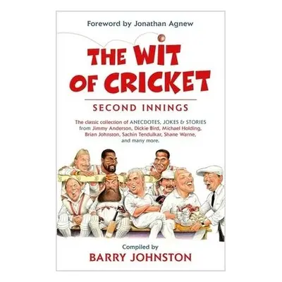 Wit of Cricket - Johnston, Barry