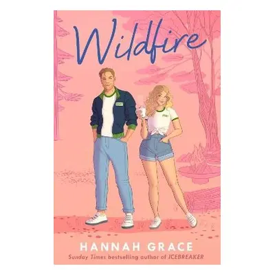 Wildfire - Grace, Hannah