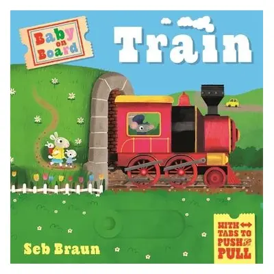 Baby on Board: Train - Symons, Ruth