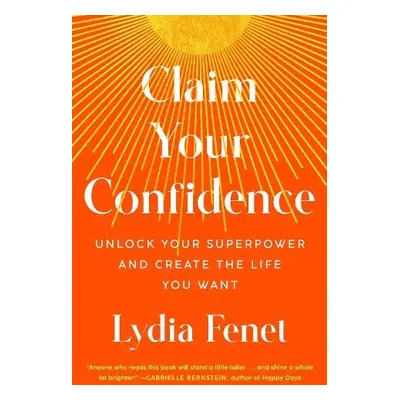 Claim Your Confidence - Fenet, Lydia