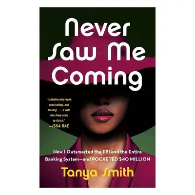 Never Saw Me Coming - Smith, Tanya