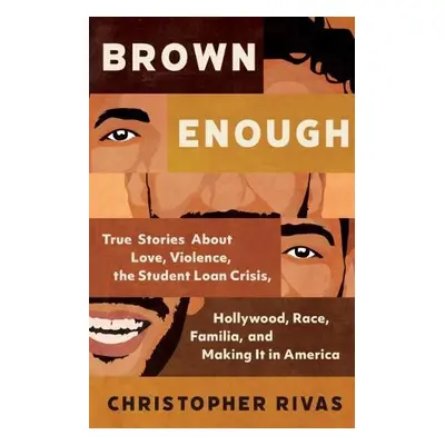 Brown Enough - Rivas, Christopher (Christopher Rivas)