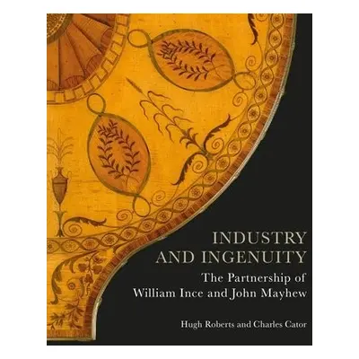 Industry and Ingenuity - Roberts, Hugh (Tufts University, USA) a Cator, Charles