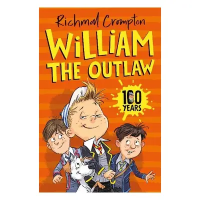 William the Outlaw - Crompton, Richmal