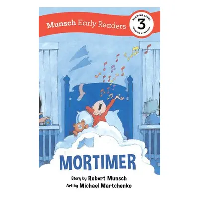 Mortimer Early Reader - Munsch, Robert