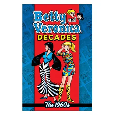 Betty a Veronica Decades: The 1960s - Archie Superstars