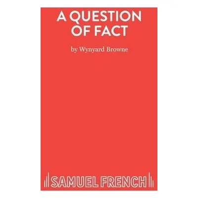 Question of Fact - Browne, Wynyard