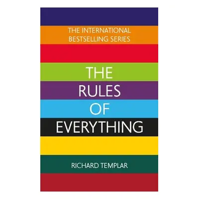 Rules of Everything: A complete code for success and happiness in everything that matters - Temp