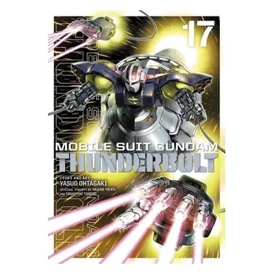 Mobile Suit Gundam Thunderbolt, Vol. 17 - Ohtagaki, Yasuo