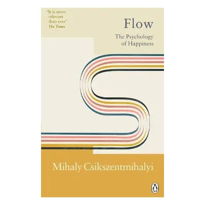 Flow - Csikszentmihalyi, Mihaly