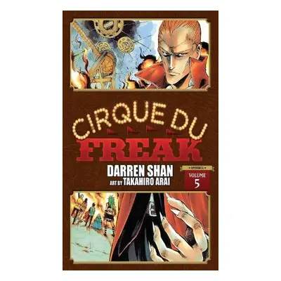 Cirque Du Freak: The Manga, Vol. 5 - Shan, Darren