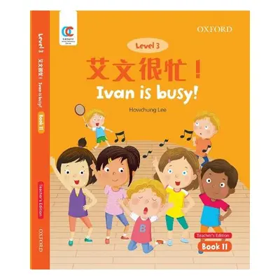 Ivan is Busy - Lee, Howchung