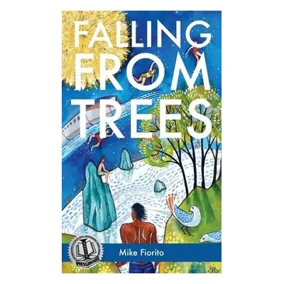 Falling from Trees - Fiorito, Mike