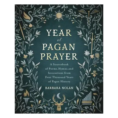 Year of Pagan Prayer - Nolan, Barbara