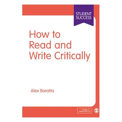 How to Read and Write Critically - Baratta, Alex