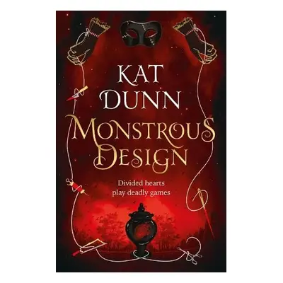 Monstrous Design - Dunn, Kat