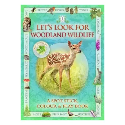 Let's Look for Woodland Wildlife - Buckingham, Caz a Pinnington, Andrea