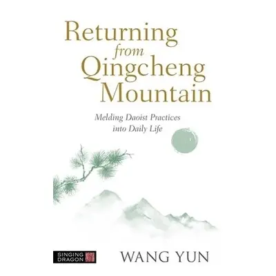 Returning from Qingcheng Mountain - Yun, Wang