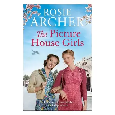 Picture House Girls - Archer, Rosie