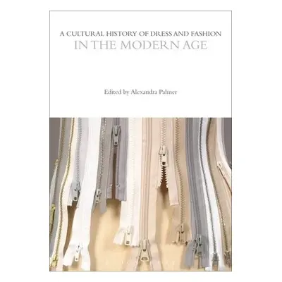 Cultural History of Dress and Fashion in the Modern Age