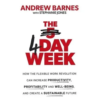 4 Day Week - Barnes, Andrew