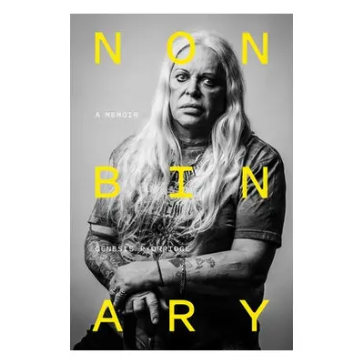 Nonbinary - P-Orridge, Genesis