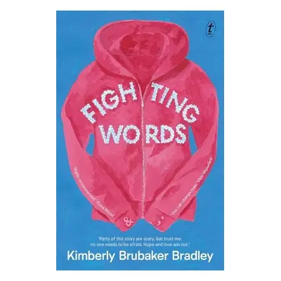 Fighting Words - Bradley, Kimberly Brubaker