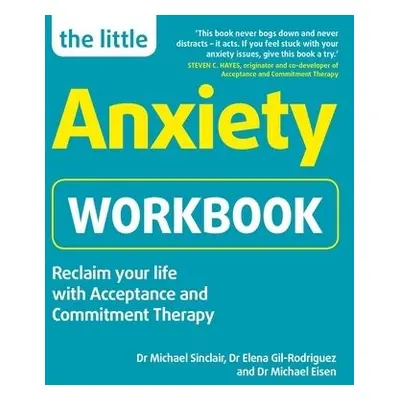 Little Anxiety Workbook - Sinclair, Michael a Elena Gil-Rodriguez, Dr