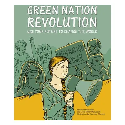 Green Nation Revolution - Giannella, Valentina a Maruzzelli, Lucia Esther