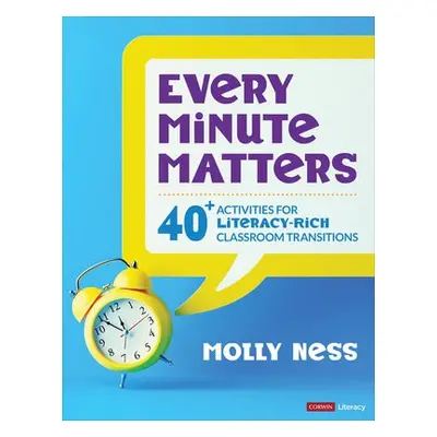 Every Minute Matters [Grades K-5] - Ness, Molly K. (Fordham University, USA)