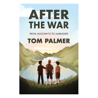 After the War - Palmer, Tom