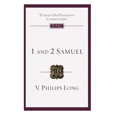 1 and 2 Samuel - Long, V. Philips