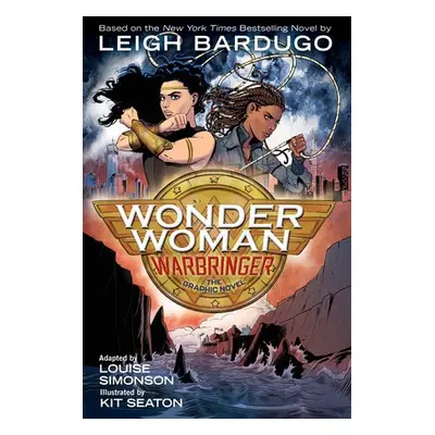 Wonder Woman: Warbringer - Bardugo, Leigh