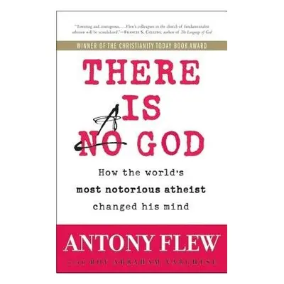 There Is a God - Flew, Antony a Varghese, Roy Abraham