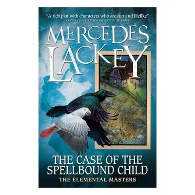 Elemental Masters - The Case of the Spellbound Child - Lackey, Mercedes