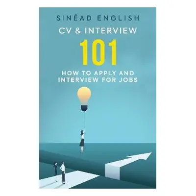 CV a Interview 101 - English, Sinead