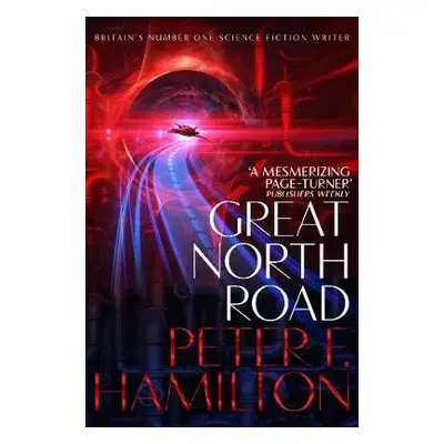 Great North Road - Hamilton, Peter F.