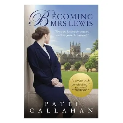 Becoming Mrs. Lewis - Callahan, Patti